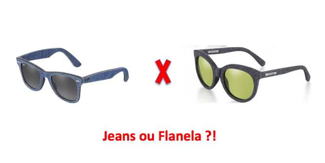 Oculos: Jeans ou Flanela ?