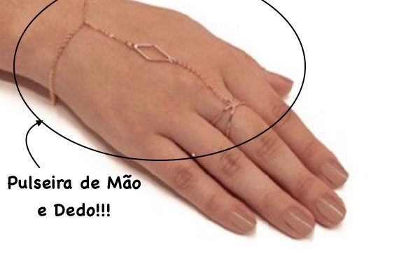 Tendencia: Pulseira de Mão e dedo !