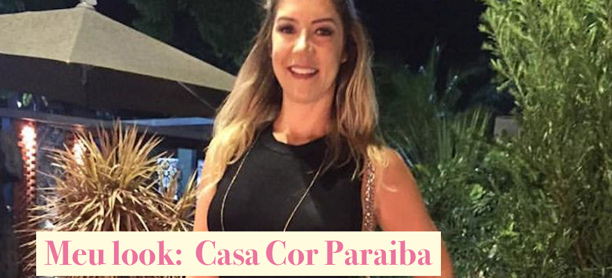 Meu look: Casa Cor