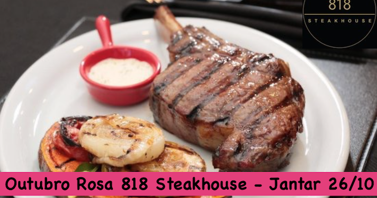 Outubro Rosa 818 Steakhouse !