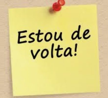 Estou de volta!